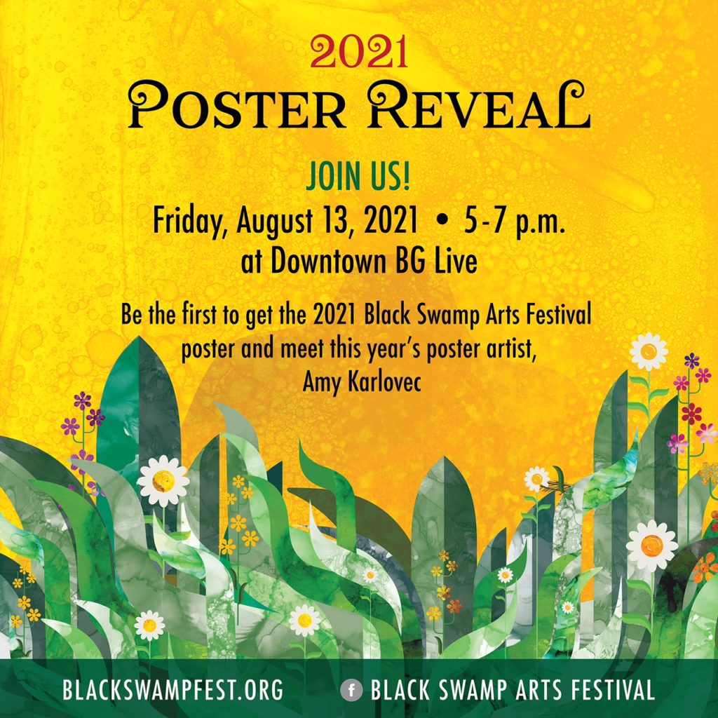 Black Swamp Arts Festival to unveil 2021 poster BG Independent News