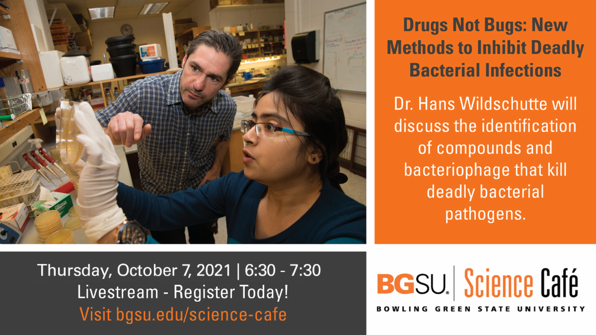 ‘Drugs Not Bugs’ Topic For BGSU Science Café – BG Independent News