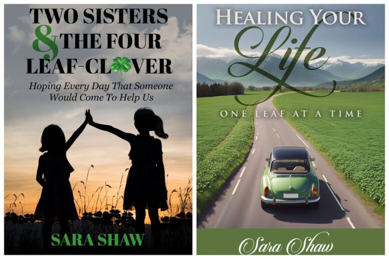 Two book covers are featured: The first titled "Two Sisters and the Four Leaf Clover" shows the silhouette of two girls holding hands in a field of flowers. The second, titled "Healing life one leaf at a time," shows a car driving down an open road through the middle of open plains.